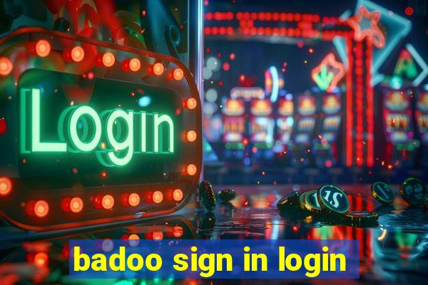 badoo sign in login